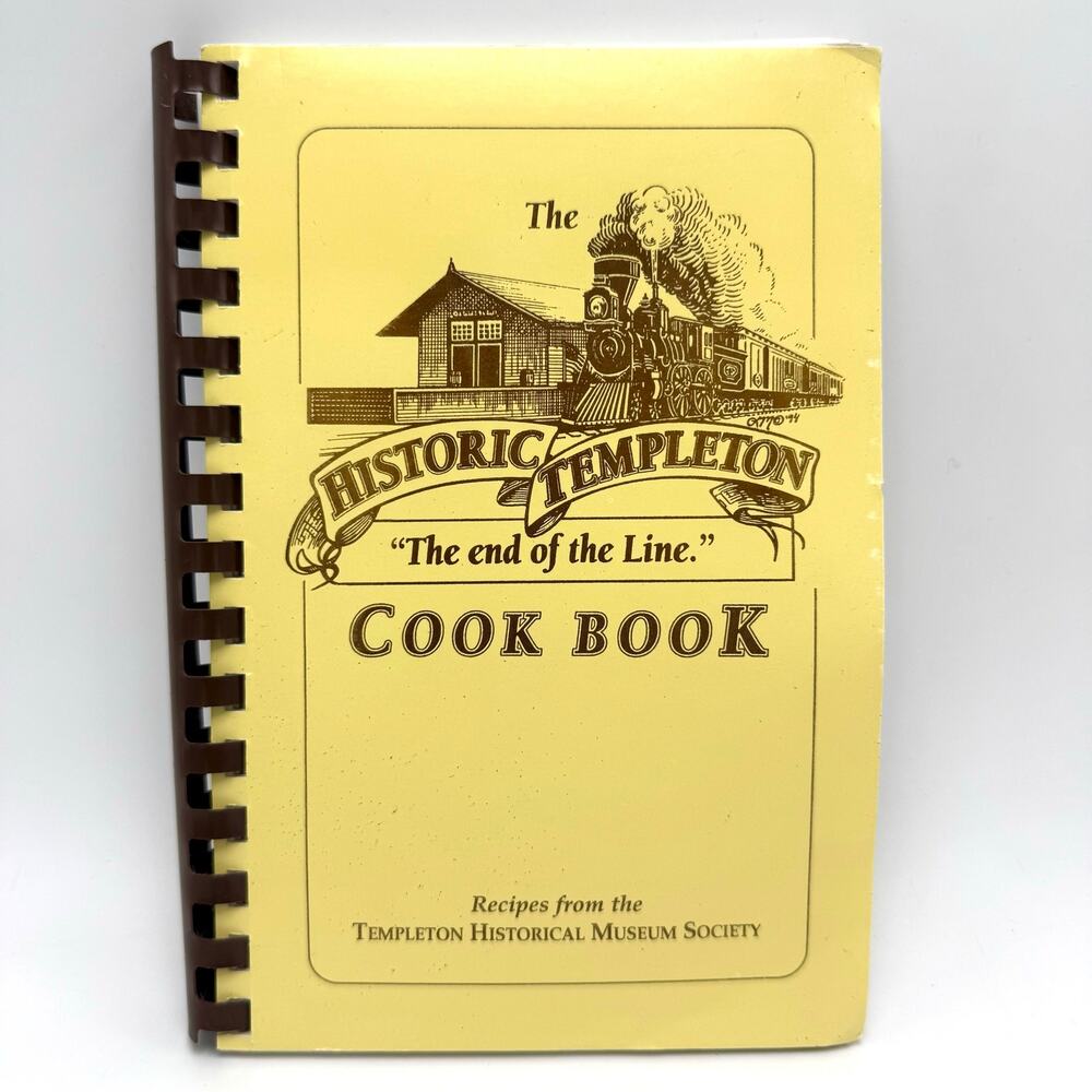 Templeton California Cookbook Vintage 90s Historical Museum Recipes End of Line